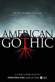 Watch Full TV Series :American Gothic (TV Series 2016)