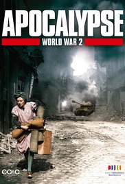 Watch Full TV Series :Apocalypse: The Second World War