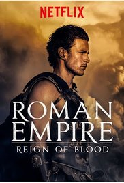 Watch Full TV Series :Roman Empire: Reign of Blood 