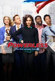 Watch Full TV Series :Powerless (2017)